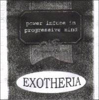 Exotheria : Power Infuse in Progressive Mind